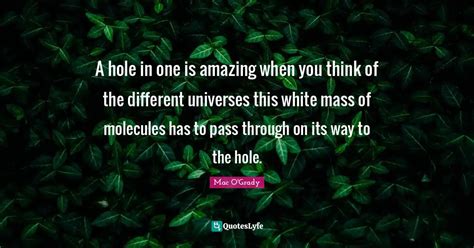 Best Hole In One Quotes With Images To Share And Download For Free At