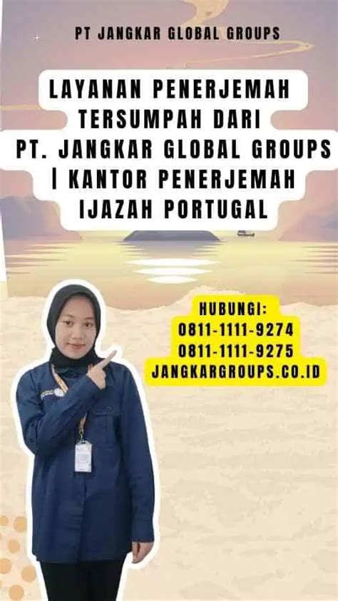 Kantor Penerjemah Ijazah Portugal Solusi Terjemahan Jangkar Global Groups