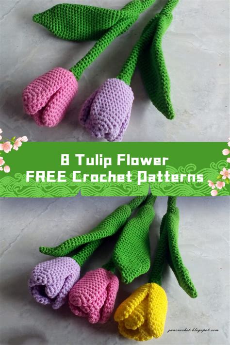 Decorate Your Home With Tulip Flower Crochets Free Patterns