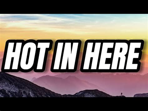 NLE Choppa Hot In Here Its Getting Hot Lyrics YouTube