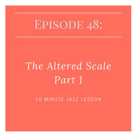episode   altered scale part