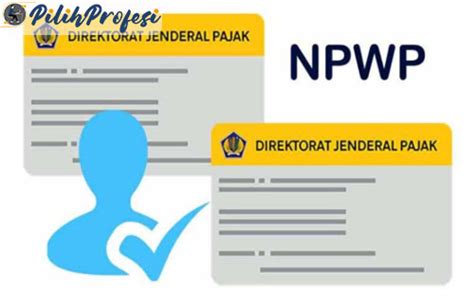 10 Syarat Membuat Npwp Karyawan Semua Wilayah Terbaru Pilihprofesi