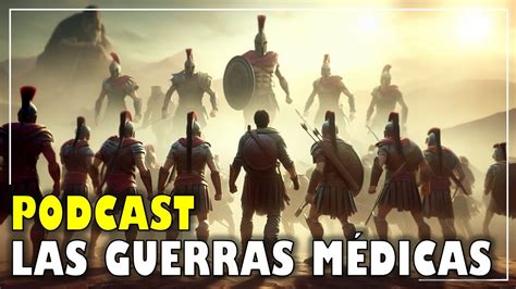 Las Guerras M Dicas En La Historia De La Antigua Greciaaulamedia