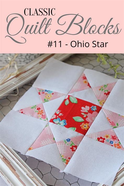 Classic Quilt Blocks Ohio Star Block Variations A Free Block