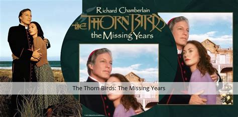 The Thorn Birds The Missing Years 1996