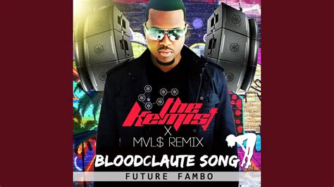 Bloodclaute Song The Kemist Mvl Remix Youtube