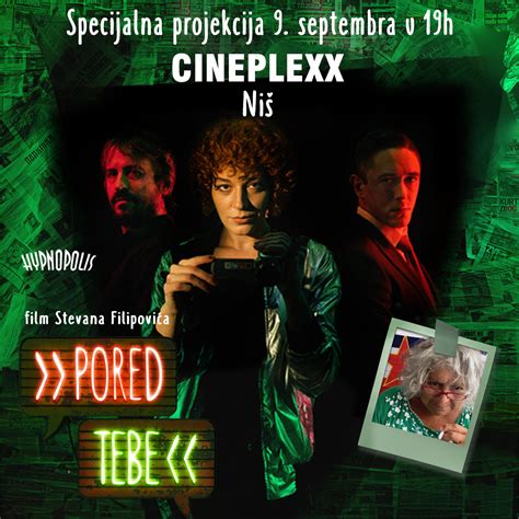 Specijalna Projekcija Filma Pored Tebe U Cineplexx Niš Bioskopu
