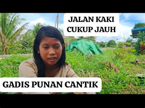 Monca Si Gadis Cantik Punan Batu Kalimantan Kali Ini Balik Belanja