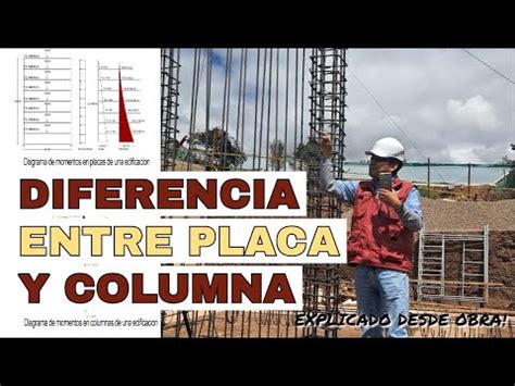 Diferencia Entre Placa Y Columna Youtube