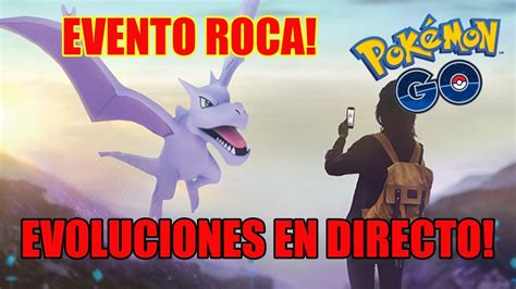 INFORMACIÓN DEL EVENTO ROCA Y EVOLUCIONES EN DIRECTO Pokemon GO