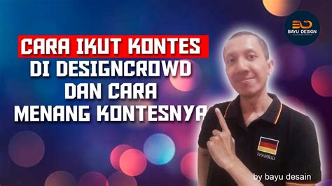 Tips Ikut Kontes Di Desain Crowd Dan Cara Menang Kontes Nya Youtube