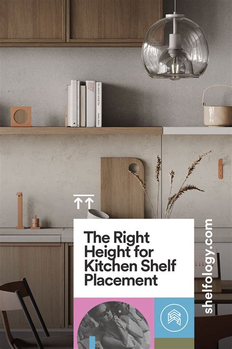 The Right Height For Kitchen Shelf Placement Shelfology