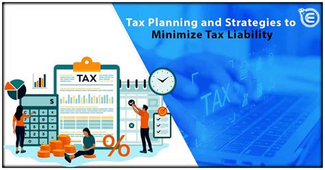 Tax Planning And Strategies To Minimize Tax Liability Enterslice