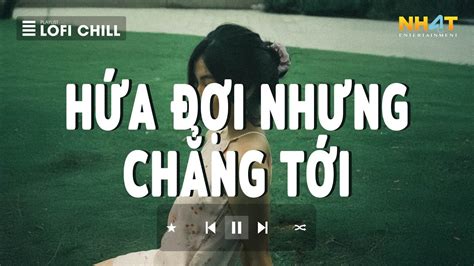 Em I V Ph A M T Tr I Lofi H A I Nh Ng Ch Ng T I Lofi Top B I H T Hay Hot Tiktok