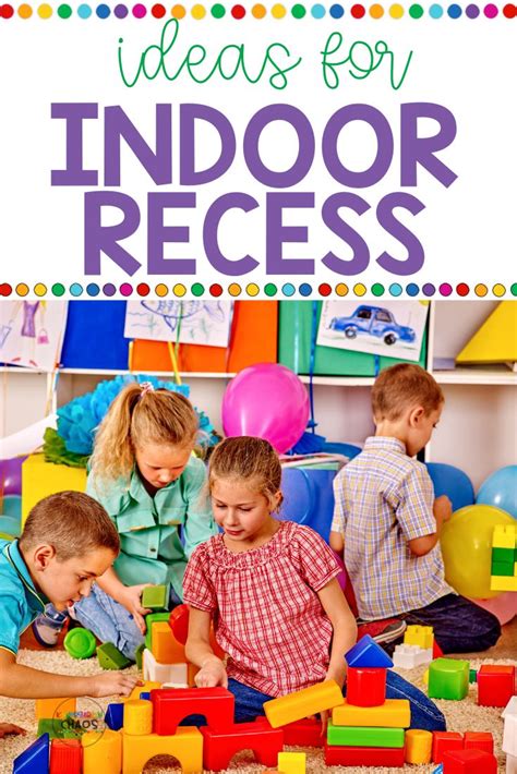 The Best Indoor Recess Ideas For Kindergarteners Kindergarten Chaos