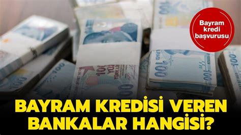 Te Ay Ertelemeli Ihtiya Kredisi Veren Bankalar Hangi Bankalar