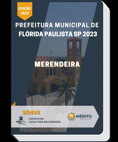 Apostila Merendeira Prefeitura de Flórida Paulista SP 2023 Mérito