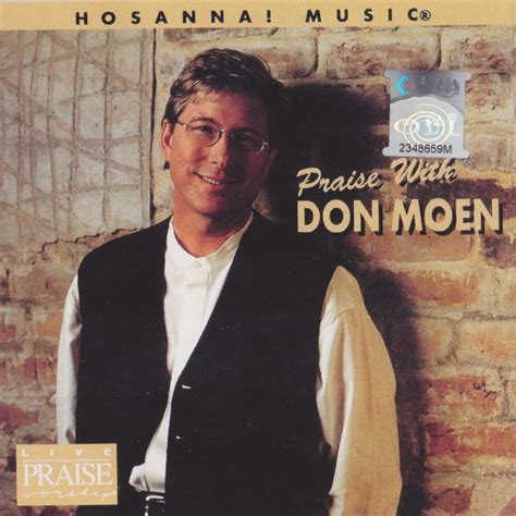 Don Moen – Praise With Don Moen (1996, CD) - Discogs