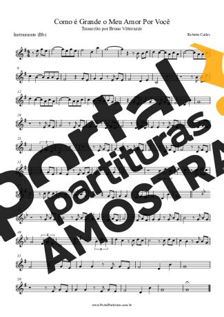 Como Grande O Meu Amor Por Voc Roberto Carlos Partitura Para