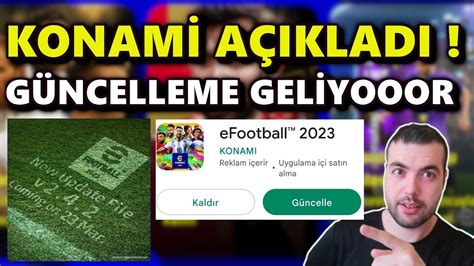 Konamİden SÜrprİz AÇiklama GÜncelleme Gelİyor V2 4 2 Efootball 2023 Mobile And Konsol Youtube