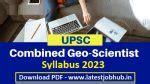 UPSC Geo Scientist Syllabus 2023 Geologist Exam Pattern