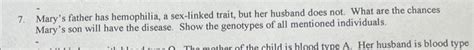 Solved Mary S Father Has Hemophilia A Sex Linked Trait Chegg