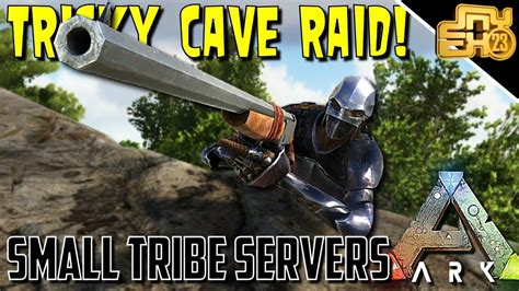 ARK SMALL TRIBE SERVERS EP 5 CAVE RAID YouTube