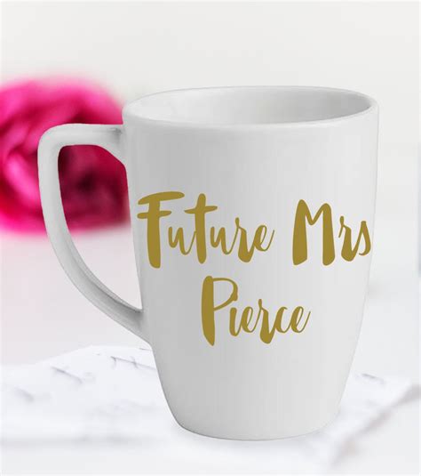 Engagement Mug Future Mrs Custom Mug Bridal Shower T