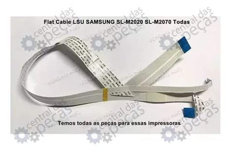 Cabo Flat Lsu Laser Samsung Scx 3405 Scx 3405w Fw Ml 2165w MercadoLivre