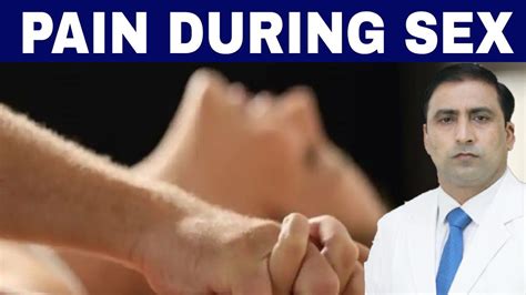 PAIN DURING SEX NORMAL ABNORMAL Dr Kumar Education Clinic YouTube