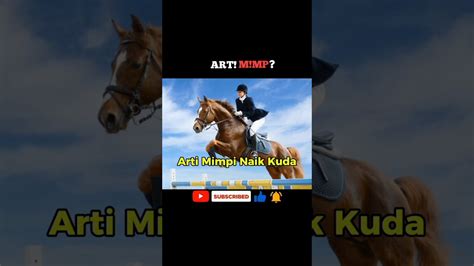 Arti Mimpi Naik Kuda Shortsvideo Faktaunik Mimpi YouTube