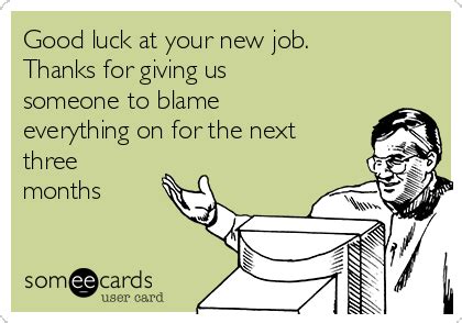 Good Luck Coworker Funny Goodbye Memes - art-fidgety