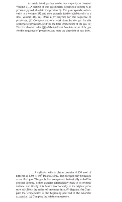 Solved A certain ideal gas has molar heat capacity at | Chegg.com