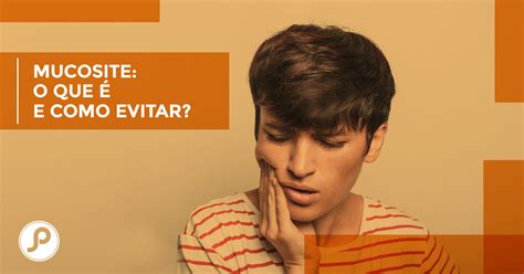 Antiinflamatório Para Mucosite - Mucosite