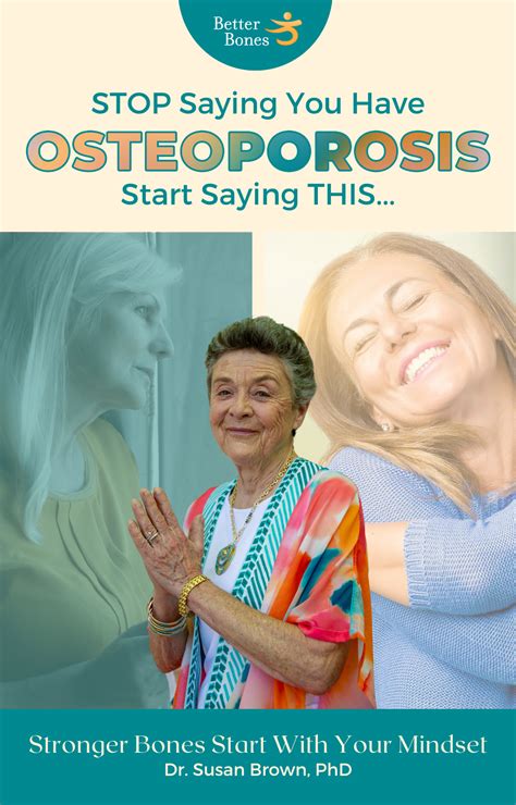 Strong Bones Month E-Guide: STOP Saying You Have Osteoporosis....Start