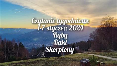 czytanie tygodniowe 1 7 styczeń 2024 trygon wody ryby raki skorpiony