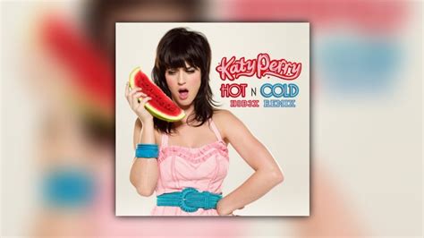 Katy Perry Hot N Cold H0B3X Remix YouTube