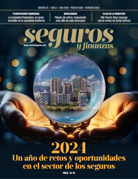 Revista Seguros Y Finanzas Febrero Un A O De Retos Y