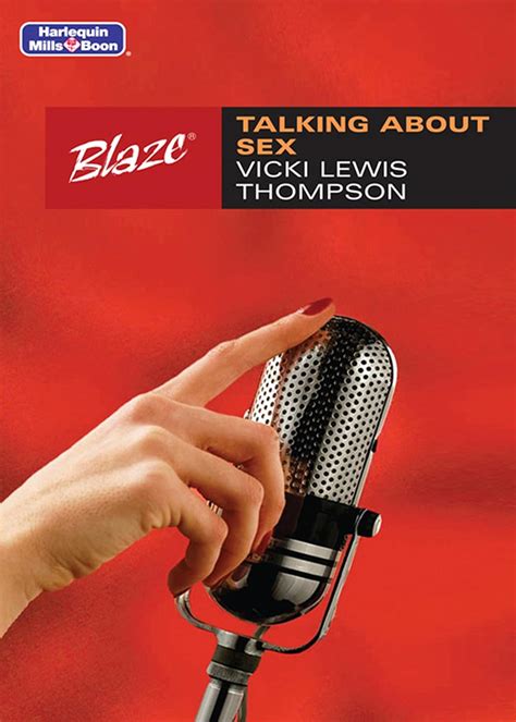 Talking About Sex Blaze Kindle Edition By Thompson Vicki Lewis Contemporary Romance Kindle