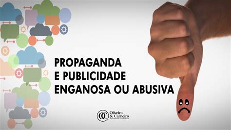 PROPAGANDA E PUBLICIDADE ENGANOSA OU ABUSIVA YouTube