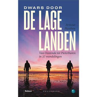 Dwars door de Lage Landen broché Hauben Arnout Livre tous les