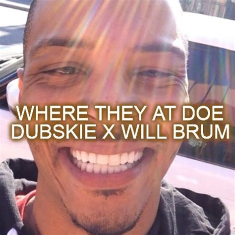 Stream Dubskie X Will Brum Ft T I Where They At Doe Hot Nigga Remix Vine By Dubskie
