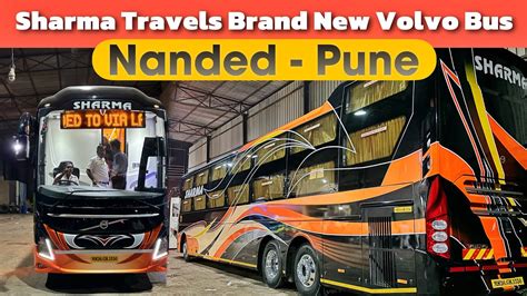 Nanded To Pune Bus Journey Sharma Travels Volvo Sleeper Bus