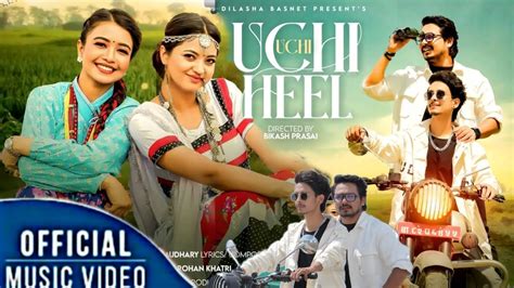 Santosh Sunar Uchi Heel Annu Chaudhary Ft Rohan Aakansha Acharya