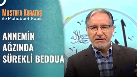 S Rekli Beddua Etmek Eve Zarar Verir Mi Prof Dr Mustafa Karata