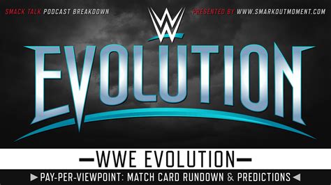 Wwe Evolution 2018 Ppv Event Match Card And Predictions Rundown Smack