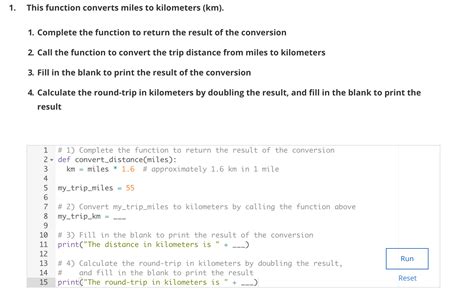 Solved This Function Converts Miles To Kilometers Km Chegg