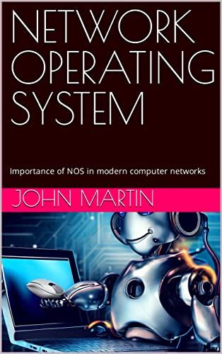 NETWORK OPERATING SYSTEM Importance Of NOS In Modern Computer Networks