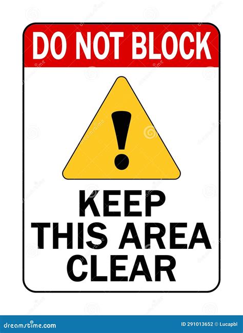 Do Not Block Keep Area Clear Warning Triangle Sign With Text Stock Vector Illustration Of