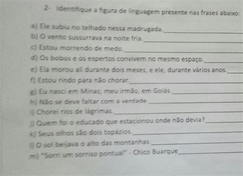 Identifique As Figuras De Linguagem Nas Orações Abaixo